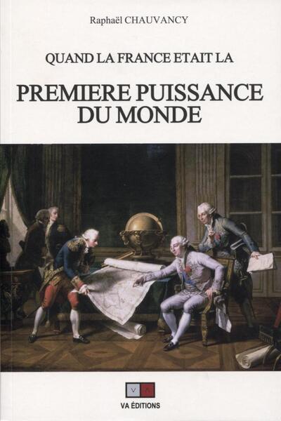 Picture of Quand la France était la première puissance du monde