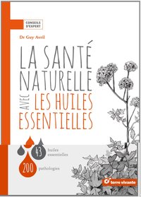 Image de La santé naturelle avec les huiles essentielles