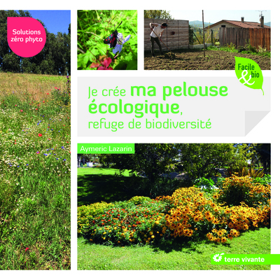 Picture of Je crée ma pelouse écologique, refuge de biodiversité