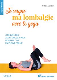 Picture of Je soigne ma lombalgie avec le yoga
