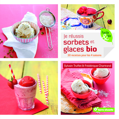 Image de Je réussis sorbets et glaces bio