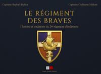 Image de Le régiment des Braves