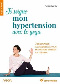 Picture of Je soigne mon hypertension avec le yoga