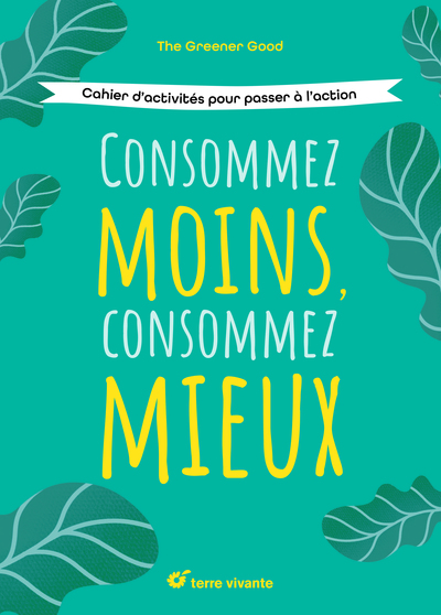 Picture of Consommez moins, consommez mieux