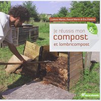 Picture of Je réussis mon compost et lombricompost