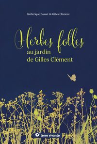 Picture of Herbes folles au jardin de Gilles Clément