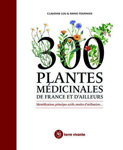 Image de 300 plantes médicinales de France et d'ailleurs