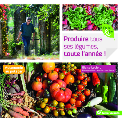 Picture of Produire tous ses légumes, toute l'année !