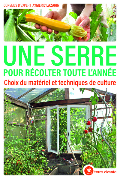 Image de Une serre pour récolter toute l'année