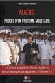 Image de Algérie : procès d'un système militaire