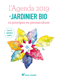 Picture of L'agenda du jardinier bio 2019 avec le calendrier lunaire