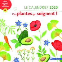 Image de Le calendrier 2020 ces plantes qui soignent !