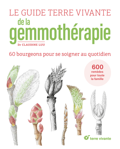 Picture of Le Guide Terre vivante de la gemmothérapie