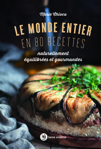 Image de Le monde entier en 80 recettes