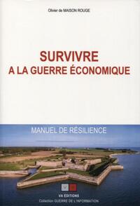 Image de Survivre à la guerre économique