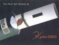 Picture of The Post Art Works of Kyoko Endo /anglais/japonais