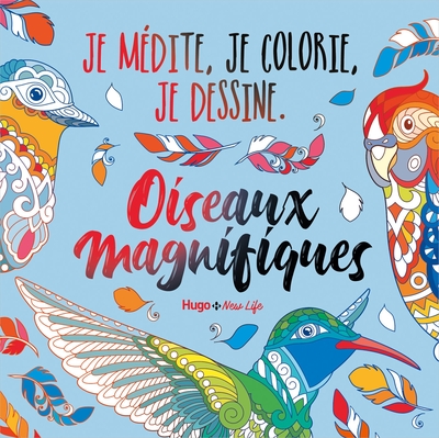 Image de Oiseaux Magnifiques - Je médite, Je dessine et jecolorie