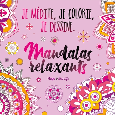Image de Mandalas Relaxant - Je médite, je dessine et je colorie