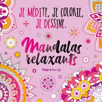 Image de Mandalas Relaxant - Je médite, je dessine et je colorie