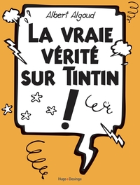 Image de La vraie vérité sur Tintin