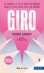 Image de Giro - La course la plus dure du monde dans le plus beau pays du monde