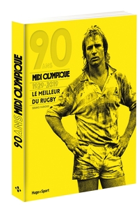 Picture of 90 ans du Midi Olympique 1929-2019 Le meilleur durugby