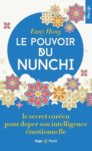 Image de Le pouvoir du Nunchi - Le secret coréen pour doper son intelligence émotionnelle