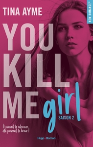 Picture of You kill me - Tome 02