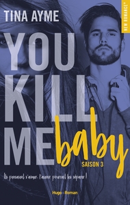 Picture of You kill me - Tome 03