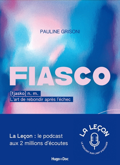Picture of Fiasco, l'art de rebondir après l'échec