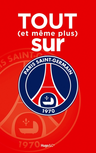 Image de Tout (et meme plus) sur le psg