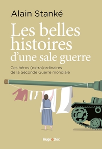 Image de Les belles histoires d'une sale guerre