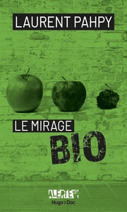 Picture of Alerte - Le mirage du bio