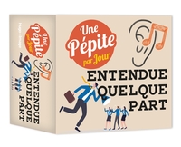 Image de Une pépite par jour entendue quelque part