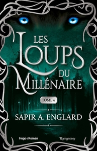 Picture of Les Loups du millénaire - Tome 06