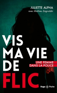 Picture of Vis ma vie de flic - version enrichie - poche
