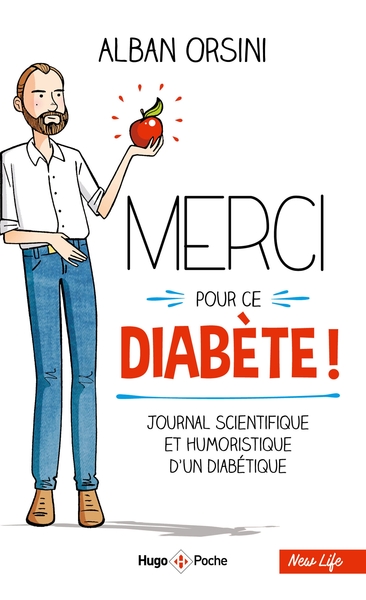 Image de Merci pour ce diabète - Journal scientifique et humoristique d'un diabétique