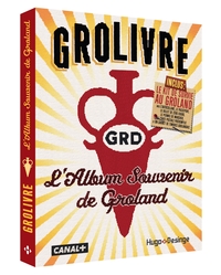 Image de Grolivre - L'album souvenir de Groland