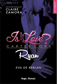 Image de Is it love ? Carter Corp. Ryan