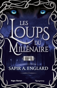 Image de Les Loups du millénaire - Tome 2