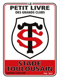 Picture of Le petit livre des grands clubs - Stade Toulousain