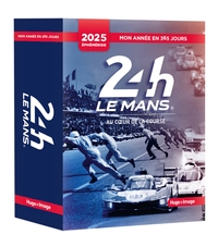 Picture of Mon année en 365 jours - 2025 - 24h du Mans au coeur de la course