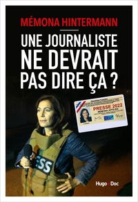 Picture of Une journaliste ne devrait pas dire ça