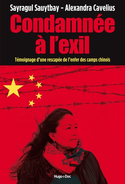 Image de Condamnée à l'exil - Témoignage d'une rescapée del'enfer des camps chinois