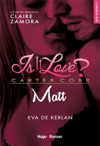 Picture of Is it love ? Carter Corp. Matt