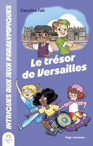 Image de Intrigues Aux JO : Le Trésor De Versailles