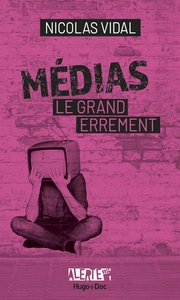 Image de Médias, le grand errement