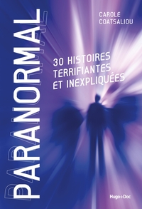 Image de Paranormal - 30 histoires terrifiantes et inexpliquées