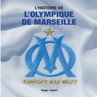 Picture of L'histoire de l'Olympique de Marseille