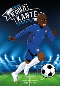 Image de Tous champions ! N'Golo Kanté - La course du roi